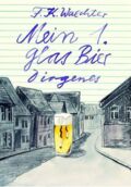 Buchcover »Mein erstes Glas Bier«